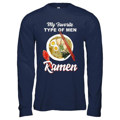 Food Japanese My Favorite Type Of Men Ramen-T-Shirt & Hoodie-Long Sleeve T-Shirt-Navy