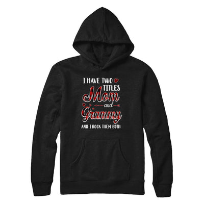 Red Plaid I Have Two Titles Mom And Grammy-T-Shirt & Hoodie-Pullover Hoodie-Black