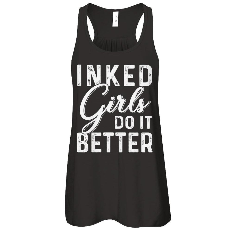 Inked Girls Do It Better Tattoos Tattooed-T-Shirt & Tank Top-Women's Flowy Racerback Tank-Black