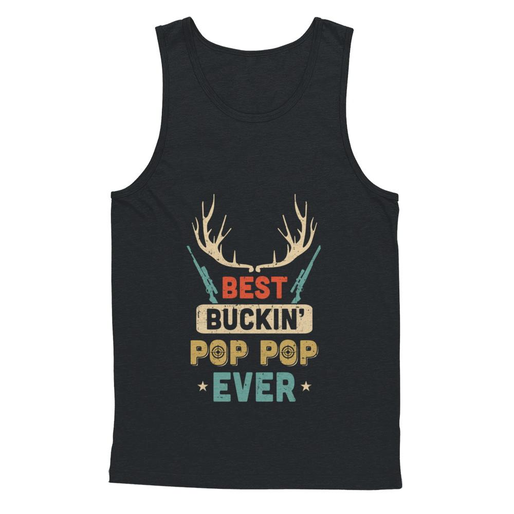 Vintage Best Buckin' Pop Pop Ever Deer Hunting-T-Shirt & Hoodie-Unisex Tank-Black