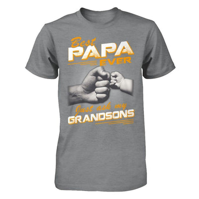 Best Papa Ever Just Ask My Grandsons-T-Shirt & Hoodie-Classic T-Shirt-Sport Grey