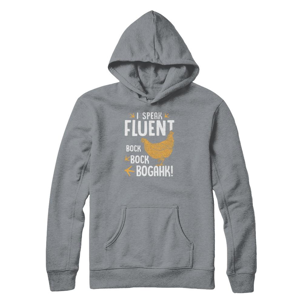 I Speak Fluent Bock Bock Bogahk Famer Funny Chicken-T-Shirt & Tank Top-Pullover Hoodie-Light Steel