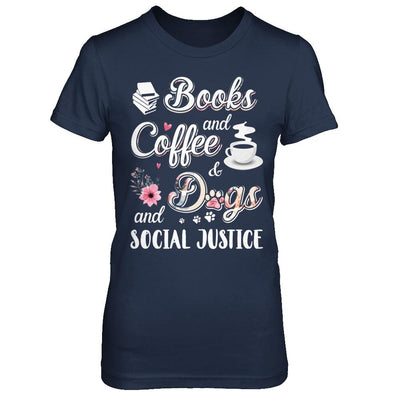 Books Coffee Dogs Social Justice-T-Shirt & Hoodie-Women's T-Shirt-Navy