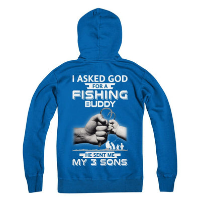 I Asked God For A Fishing Buddy He Sent Me My Three Sons-T-Shirt & Hoodie-Pullover Hoodie-Royal
