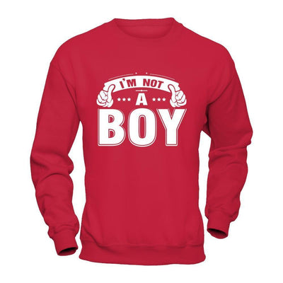 I'm Not A Boy-T-Shirt & Hoodie-Crewneck Sweatshirt-Red