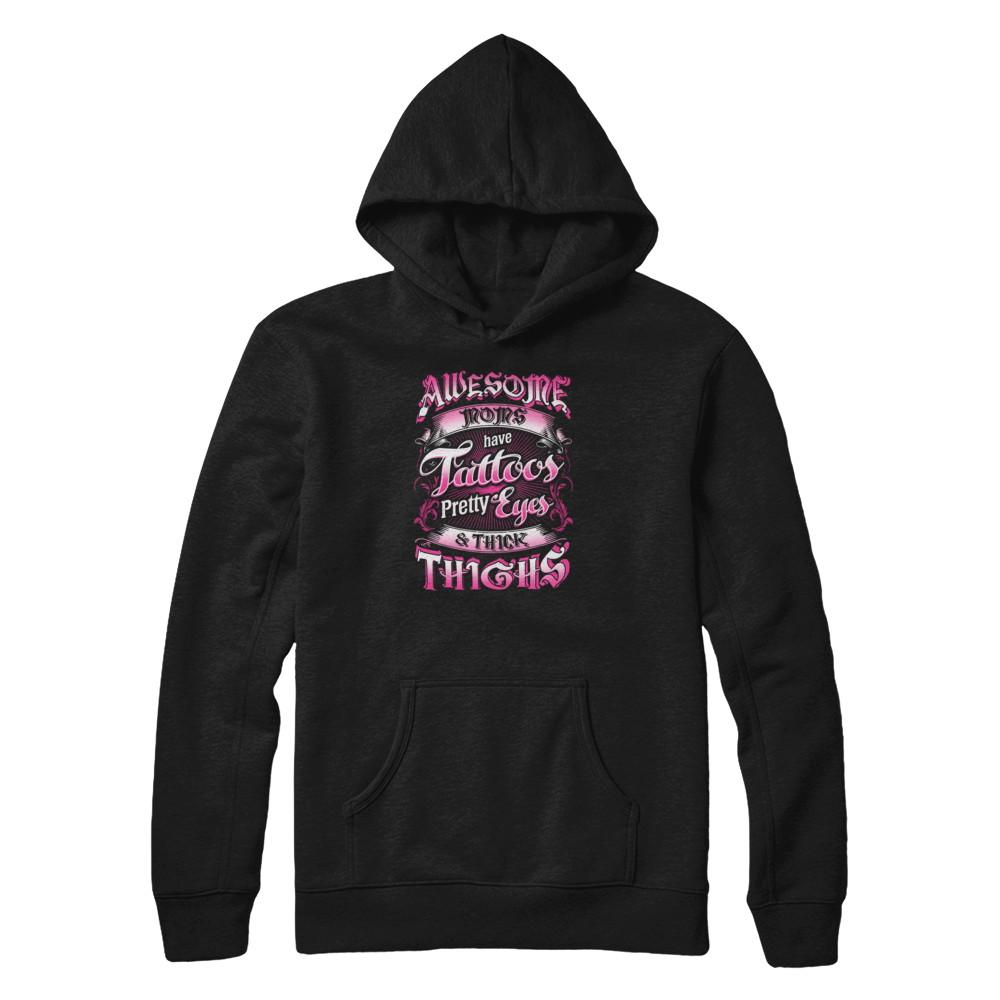 Awesome Moms Tattoos Pretty Eyes Thick Thighs Mothers Day-T-Shirt & Tank Top-Pullover Hoodie-Black