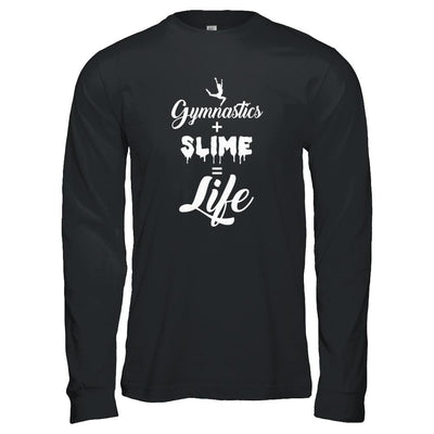 Daughter Mom Gymnastics And Slime Is Life-T-Shirt & Tank Top-Long Sleeve T-Shirt-Black