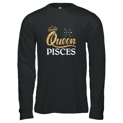 Queen Pisces Zodiac February March Birthday Gift-T-Shirt & Tank Top-Long Sleeve T-Shirt-Black