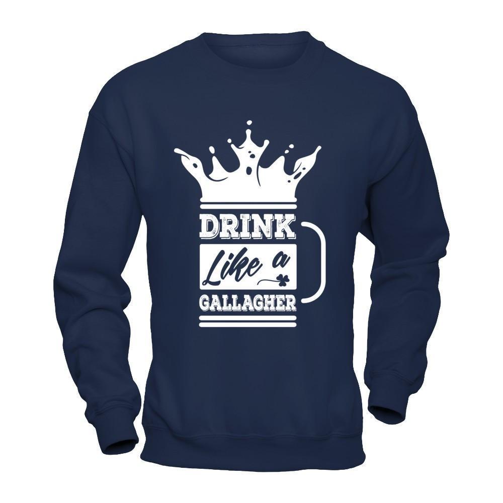 Drink Like A Gallagher-T-Shirt & Hoodie-Crewneck Sweatshirt-Navy