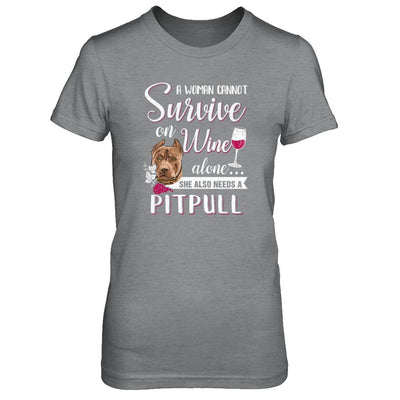 A Woman Can't Survive On Wine Alone Pit bull Dog-T-Shirt & Tank Top-Women's T-Shirt-Sport Grey