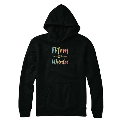 Mom Of Weirdos Gift Mothers Day Proud Moms Weird Kids-T-Shirt & Tank Top-Pullover Hoodie-Black