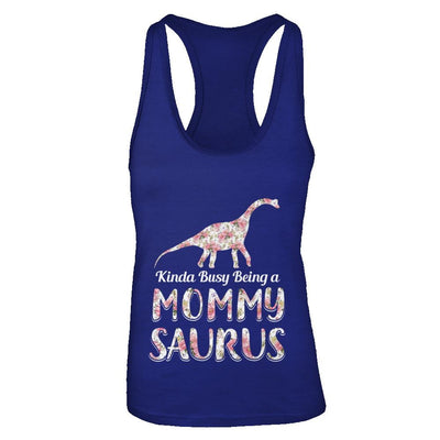 Mommy Saurus Dinosaur Kinda Busy Being A Mommysaurus-T-Shirt & Tank Top-Women's Ideal Racerback Tank-Royal
