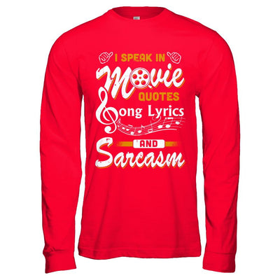 I Speak In Movie Quotes Song Lyrics And Sarcasm-T-Shirt & Hoodie-Long Sleeve T-Shirt-Red