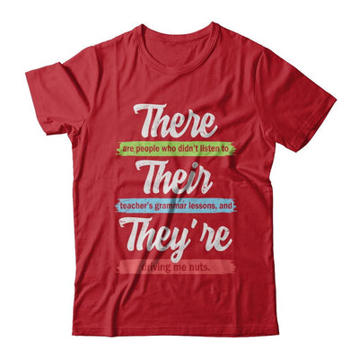 There Their And They're Funny Grammar Teacher-T-Shirt & Hoodie-Classic T-Shirt-Red