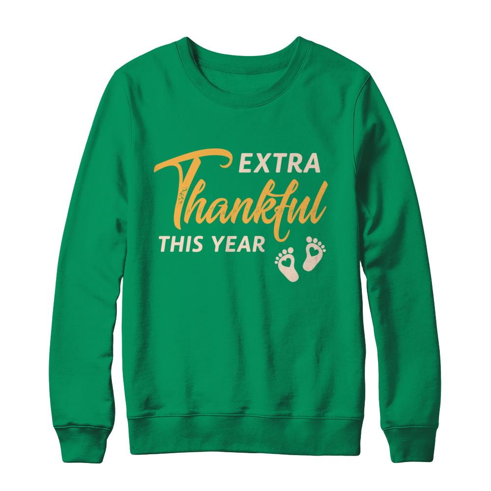 Extra Thankful This Year Pregnant Thanksgiving-T-Shirt & Sweatshirt-Crewneck Sweatshirt-Irish Green