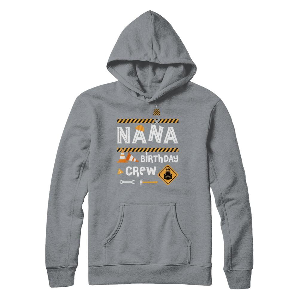 Nana Birthday Crew Construction Birthday Party Gift-T-Shirt & Hoodie-Pullover Hoodie-Light Steel