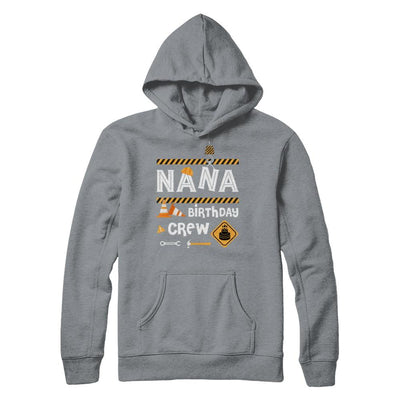 Nana Birthday Crew Construction Birthday Party Gift-T-Shirt & Hoodie-Pullover Hoodie-Light Steel