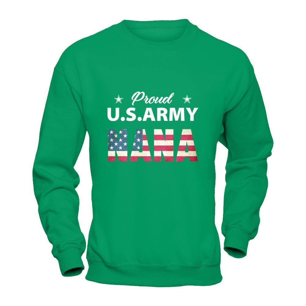Proud Us Army Nana-T-Shirt & Hoodie-Crewneck Sweatshirt-Irish Green
