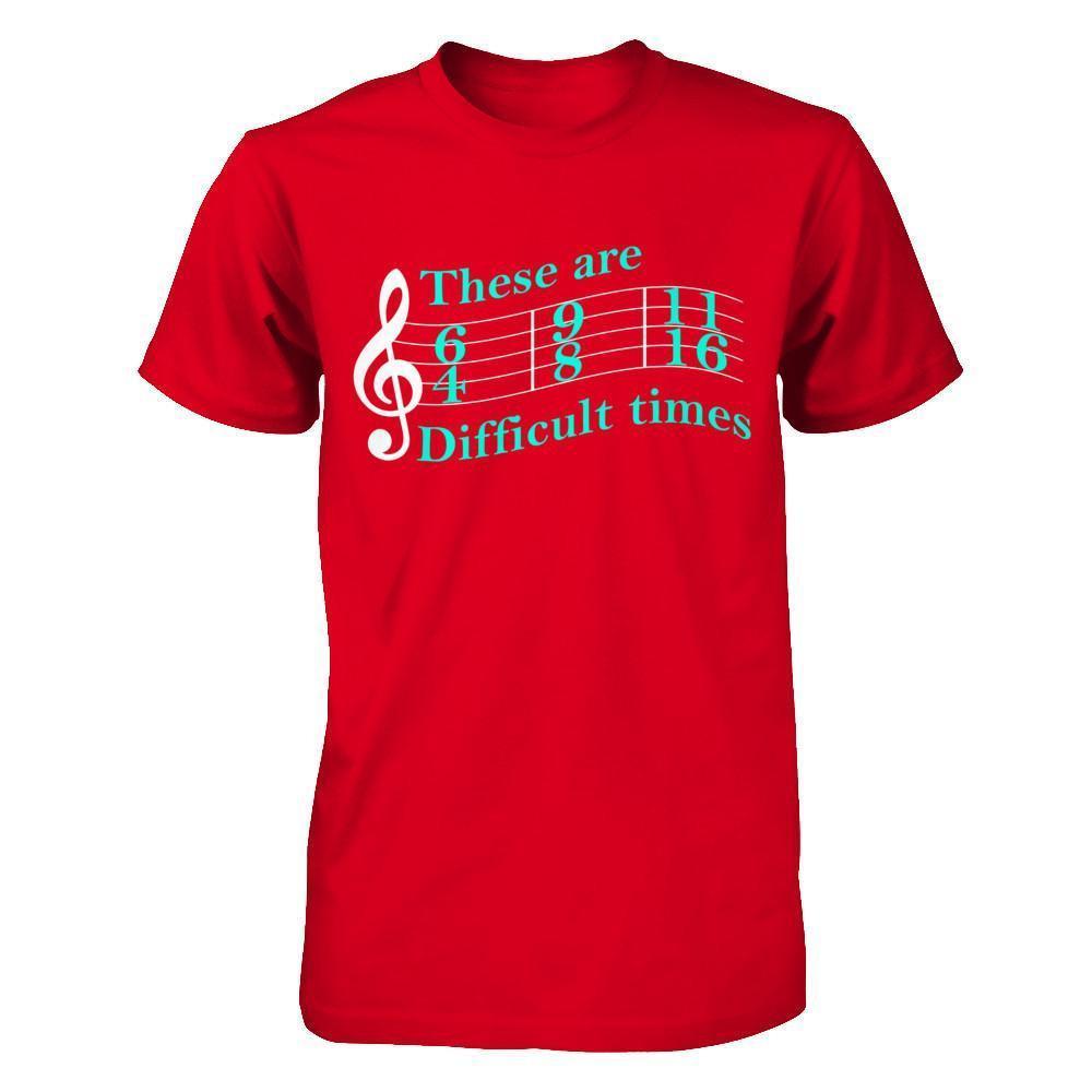 These Are Difficult Times Music-T-Shirt & Hoodie-Premium T-Shirt-Red