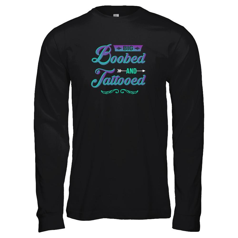 Big Boobed And Tattooed Lover-T-Shirt & Tank Top-Long Sleeve T-Shirt-Black