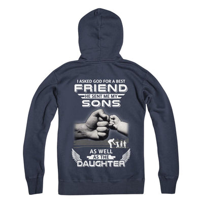 I Asked God For A Best Friend He Sent Me My Sons And Daughter-T-Shirt & Hoodie-Pullover Hoodie-Navy