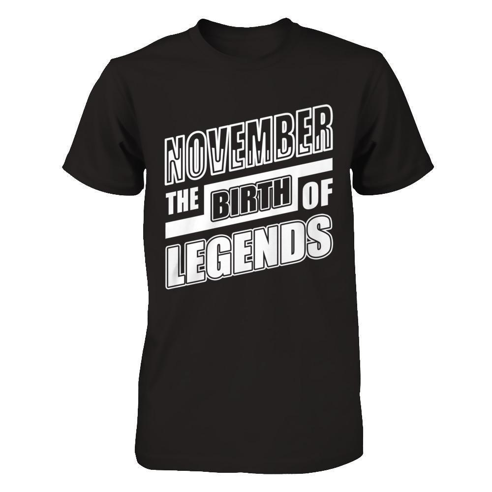 November The Birth Of Legends-T-Shirt & Hoodie-Classic T-Shirt-Black