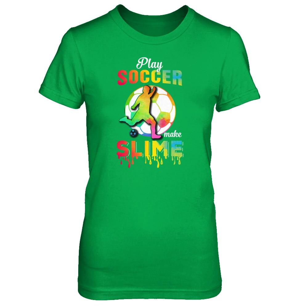 Play Soccer Make Slime Watercolor For Girl Women-T-Shirt & Tank Top-Women's T-Shirt-Irish Green