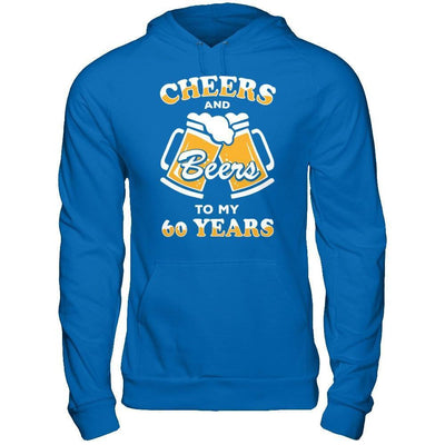 Cheers And Beers To My 60 Years-T-Shirt & Hoodie-Pullover Hoodie-Royal