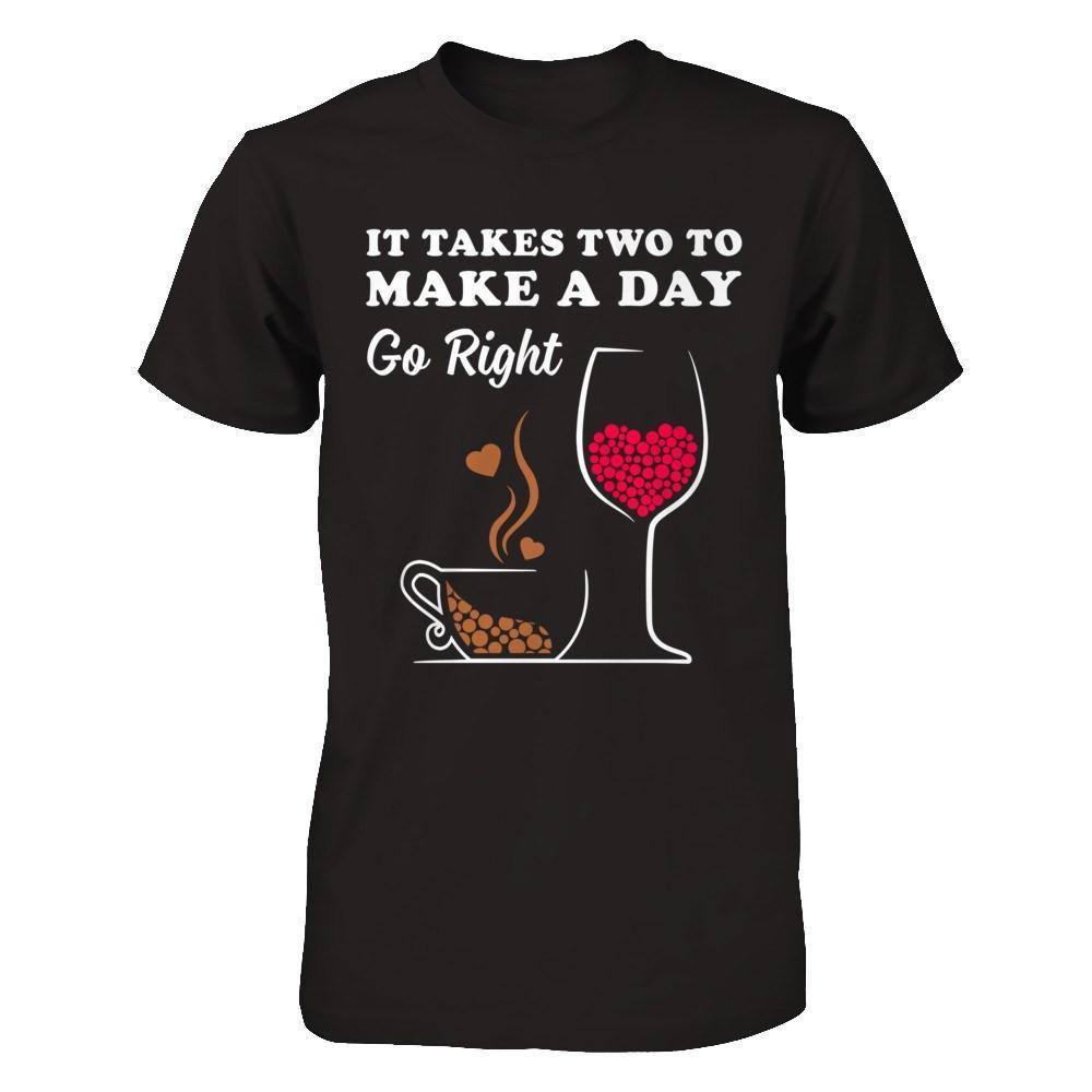 It Take Two To Make A Day Go Right-T-Shirt & Hoodie-Premium T-Shirt-Black