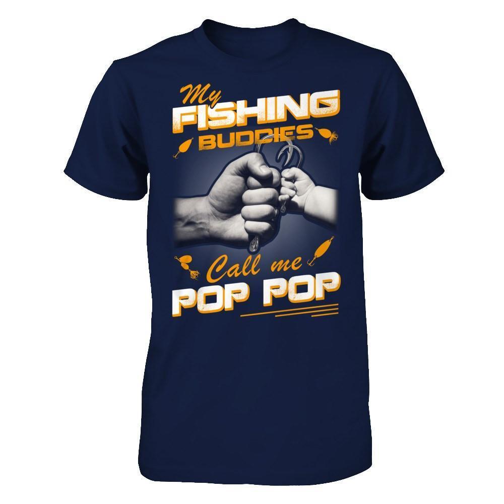 My Fishing Buddies Call Me Pop Pop-T-Shirt & Hoodie-Classic T-Shirt-Navy