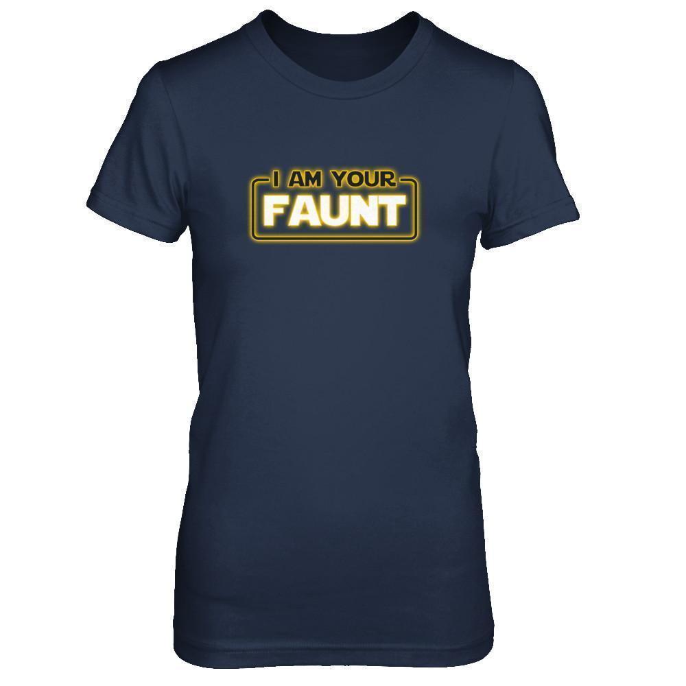 I Am Your Faunt Funny Aunt-T-Shirt & Tank Top-Women's T-Shirt-Navy