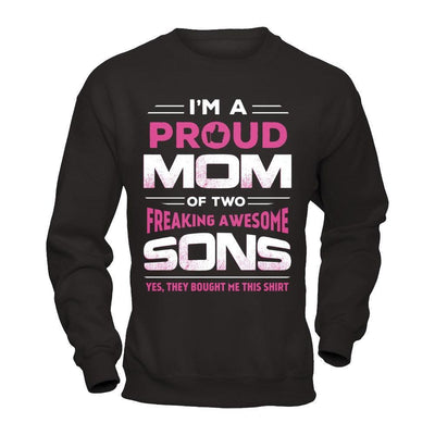I'm Proud Mom Of Two Freaking Awesome Sons-T-Shirt & Hoodie-Crewneck Sweatshirt-Black