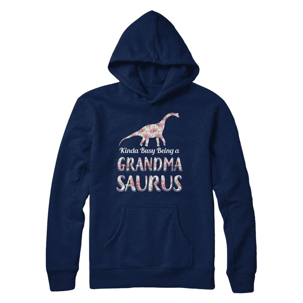Grandma Saurus Dinosaur Kinda Busy Being A Grandmasaurus-T-Shirt & Hoodie-Pullover Hoodie-Navy