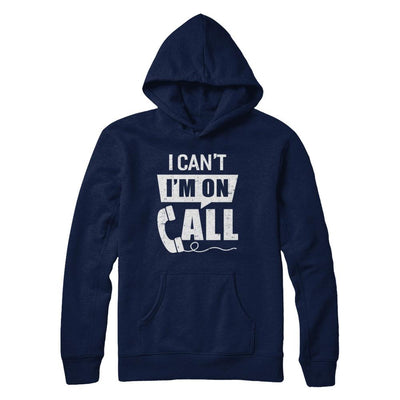 I Can't I'm On Call Distressed-T-Shirt & Hoodie-Pullover Hoodie-Navy
