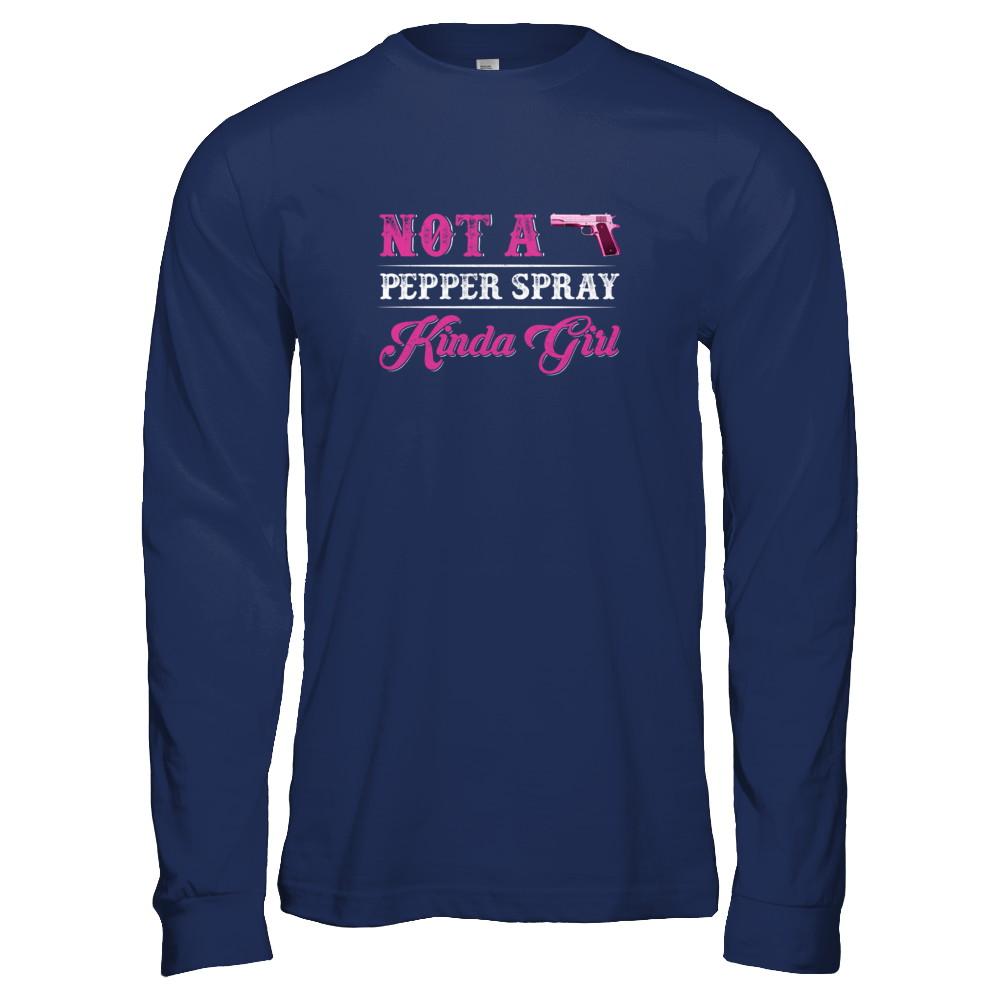 Not A Pepper Spray Kinda Girl Gun Girl-T-Shirt & Tank Top-Long Sleeve T-Shirt-Navy