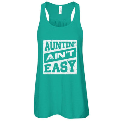 Auntin' Ain't Easy Funny Aunt-T-Shirt & Tank Top-Women's Flowy Racerback Tank-Kelly