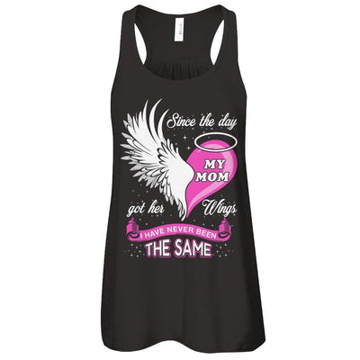 Since The Day My Mom Got Her Wing I Have Never Been The Same-T-Shirt & Hoodie-Women's Flowy Racerback Tank-Black