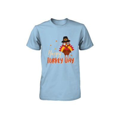 Happy Turkey Day Funny Thanksgiving Gift Youth-Youth Shirt-Toddler T-Shirt-Light Blue