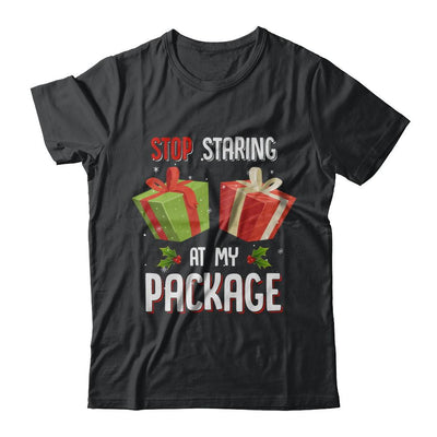 Stop Staring At My Package Funny Christmas-T-Shirt & Sweatshirt-Classic T-Shirt-Black