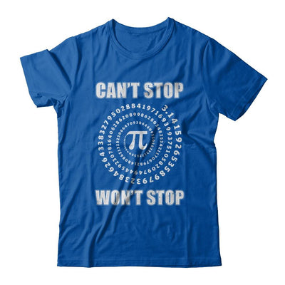 Pi Can't Stop Won't Stop Pi Day 3.14 Funny Math-T-Shirt & Hoodie-Premium T-Shirt-Royal