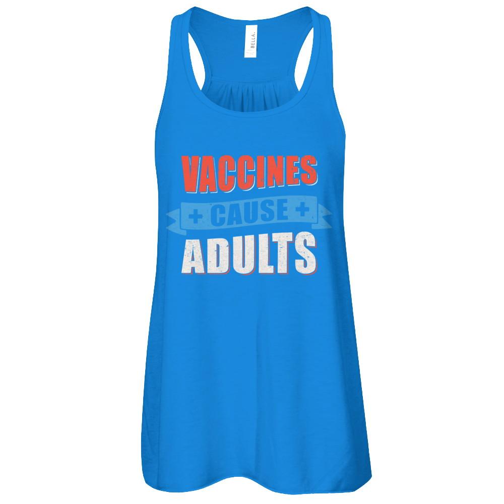 Vaccines Cause Adults-T-Shirt & Tank Top-Women's Flowy Racerback Tank-True Royal