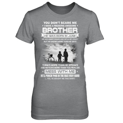 Freaking Awesome Brother He Was Born In June Sister-T-Shirt & Hoodie-Women's T-Shirt-Sport Grey