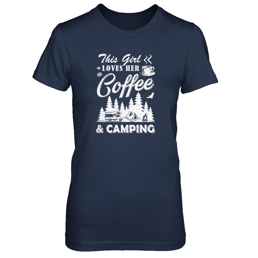 This Girl Loves Her Coffee And Camping-T-Shirt & Tank Top-Women's T-Shirt-Navy