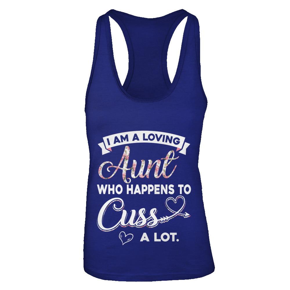 I'm A Loving Aunt Who Happens To Cuss A Lot-T-Shirt & Tank Top-Women's Ideal Racerback Tank-Royal