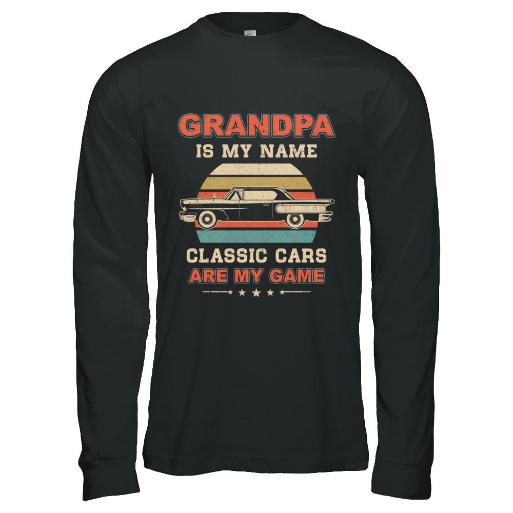 Vintage Grandpa Is My Name Class Cars Are My Game Fathers Day-T-Shirt & Hoodie-Long Sleeve T-Shirt-Black