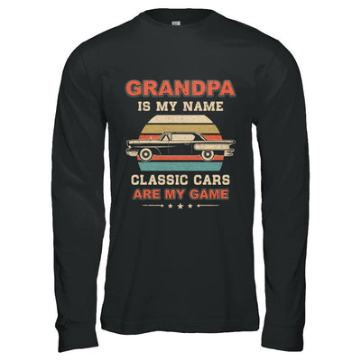 Vintage Grandpa Is My Name Class Cars Are My Game Fathers Day-T-Shirt & Hoodie-Long Sleeve T-Shirt-Black