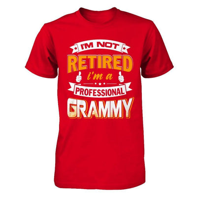 I'm Not Retired I'm A Professional Grammy-T-Shirt & Hoodie-Premium T-Shirt-Red