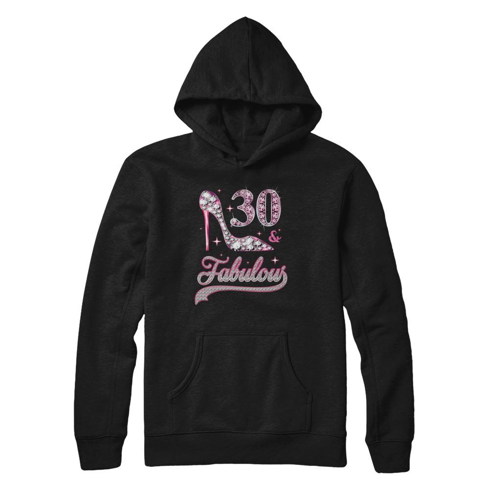 30 And Fabulous 30 Years Old 1991 30th Birthday Gift-T-Shirt & Hoodie-Pullover Hoodie-Black