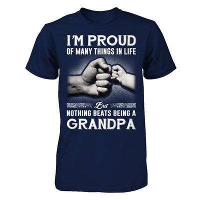 Proud Of Many Things In Life Nothing Beats Being A Grandpa-T-Shirt & Hoodie-Classic T-Shirt-Navy
