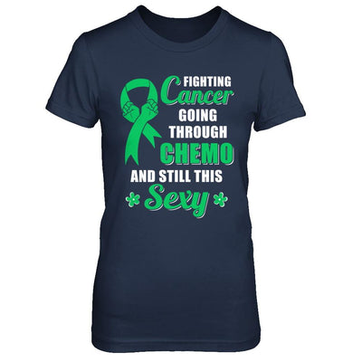 Fighting Cancer Chemo And Still This Sexy Green Awareness-T-Shirt & Hoodie-Women's T-Shirt-Navy